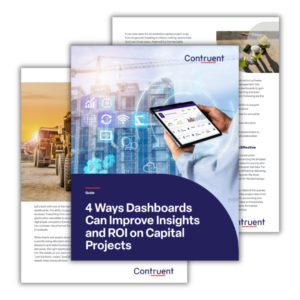 4 Ways Dashboards Can Improve Insights and ROI on Capital Projects
